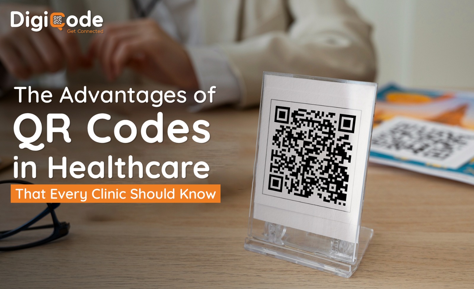 The Advantages of QR Codes in Healthcare That Every Clinic Should Know